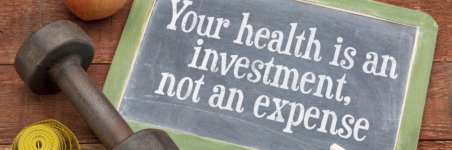 Your health is an investment